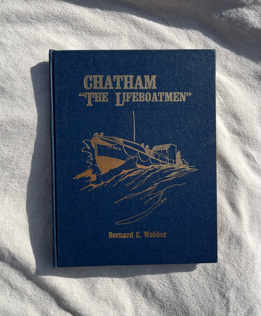 80s "Chatham 'The Lifeboatmen'" by Bernard C. Webber Hardover Book First Edition
