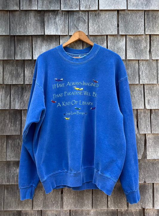 90s Paradise is a Library Jorge Luis Borges Crewneck Sweatshirt (XL)